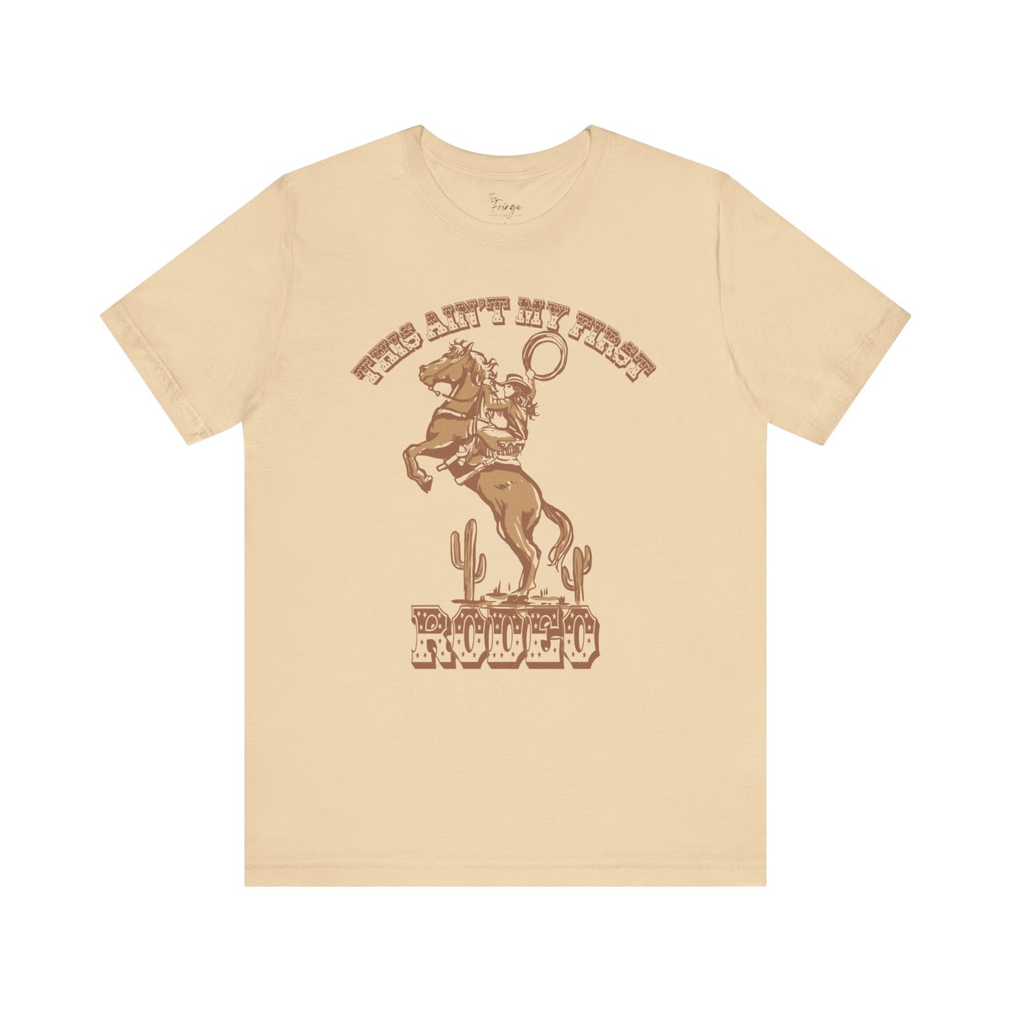 This Ain't My First Rodeo Graphic Tee Neutral | Women's Country Graphic Tee | Rodeo T-shirts