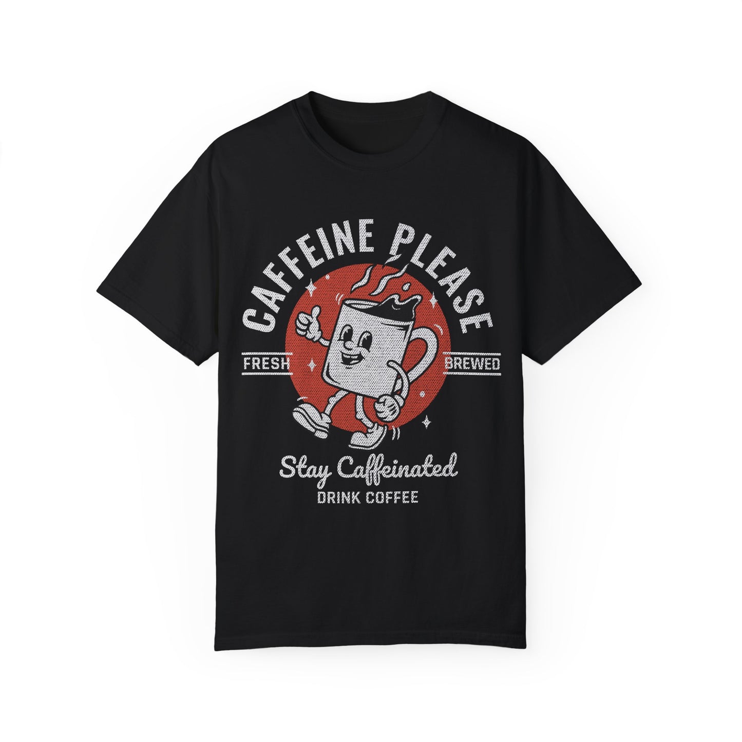 Caffeine Please Funny Graphic T-Shirt | Vintage Graphic Tee