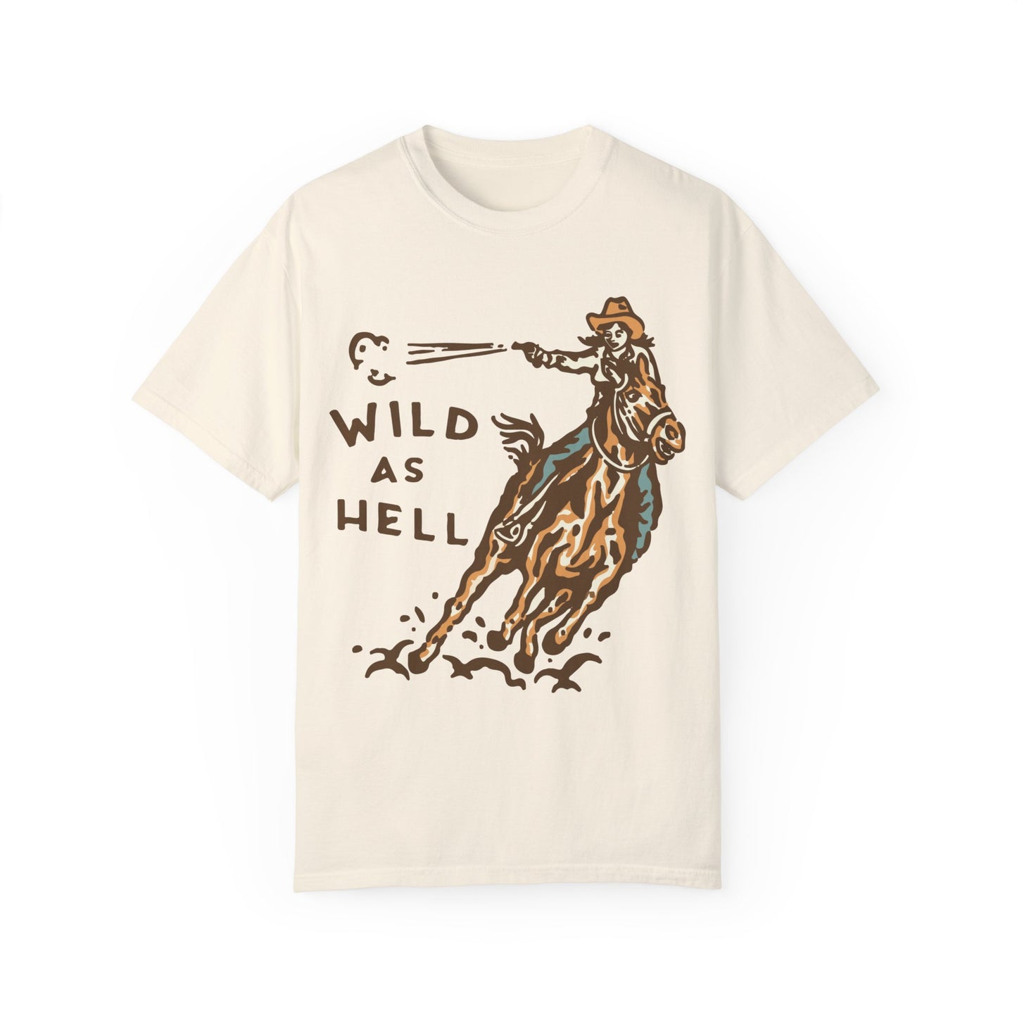 Wild as Hell Cowgirl Graphic Western Graphic T-shirt | Country Graphic Tee